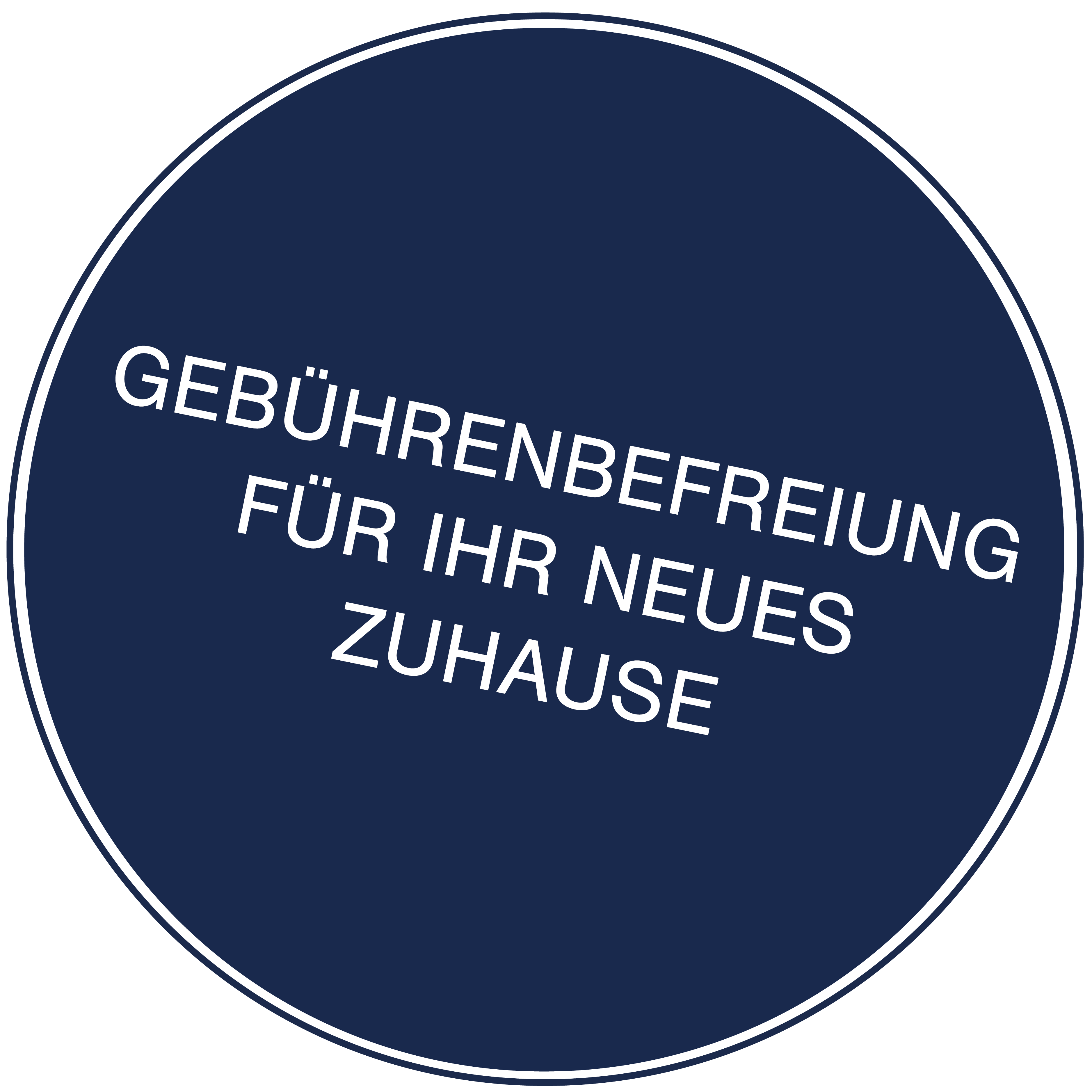 GEBÜHRENBEFREIUNG FÜR IHR NEUES ZUHAUS